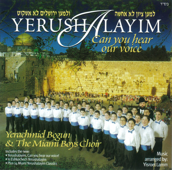 YERUSHALAYIM CAN YOU HEAR OUR VOICE 2000
